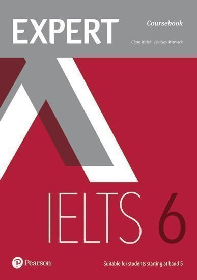 Expert IELTS 6 Students´ Book w/ Online Audio – Walsh Clare (2017)