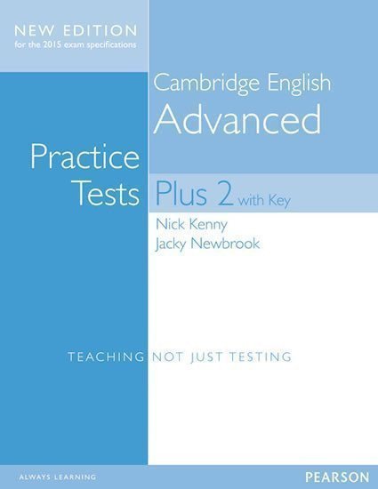 Practice Tests Plus Cambridge English Advanced 2014 w key – Kenny Nick