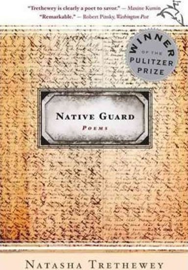 Native Guard – Trethewey Natasha