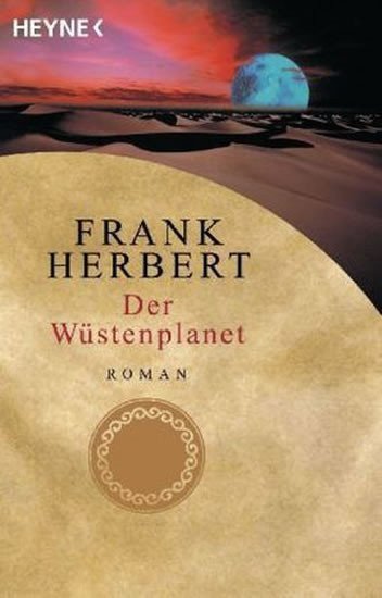 Der Wüstenplanet – Herbert Frank