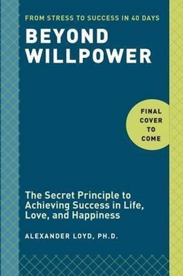 Beyond Willpower – Lloyd Alexander