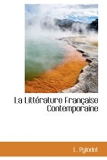 La Littérature Francaise Contemporaine – Mayland Hans J
