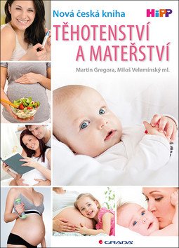 Těhotenství a mateřství – Gregora Martin