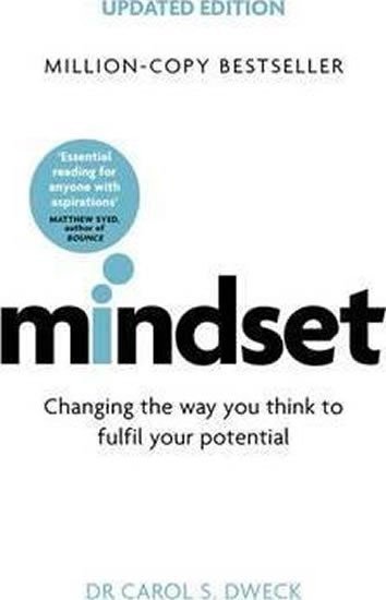 Mindset Changing The Way You think To Fulfil Your Potential – Dweck Carol