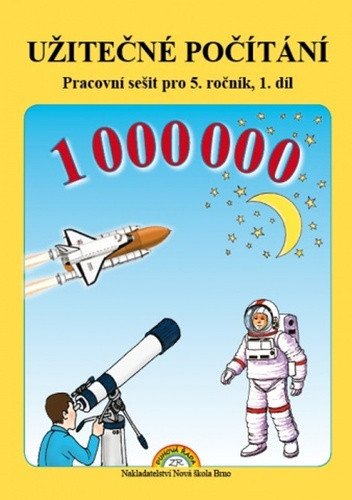 Užitečné počítání - pracovní sešit pro 5 ročník 1 díl – Rosecká Zdena