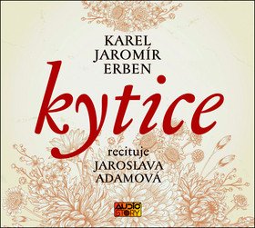Kytice - CDmp3 Recituje Jaroslava Adamová