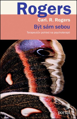 Být sám sebou - Terapeutův pohled na psychoterapii – Rogers Carl R