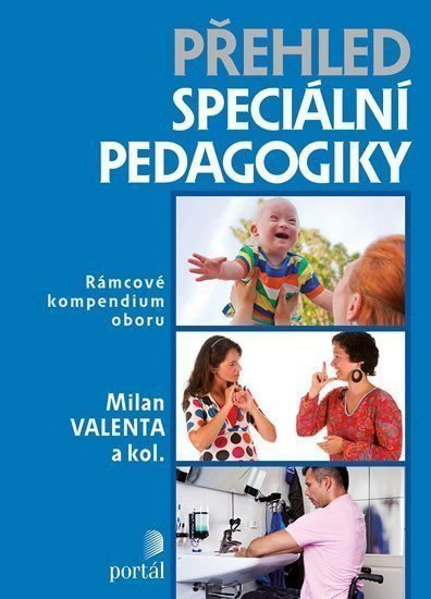 Přehled speciální pedagogiky – Valenta Milan