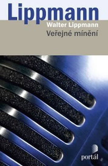 Veřejné mínění – Lippmann Walter