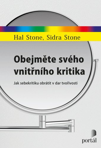 Obejměte svého vnitřního kritika – Stone Hal