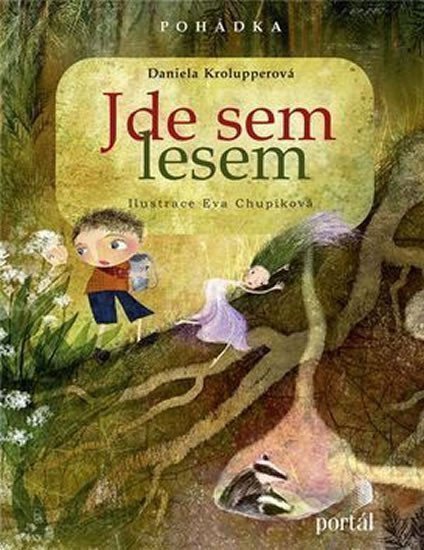 Jde sem lesem – Krolupperová Daniela