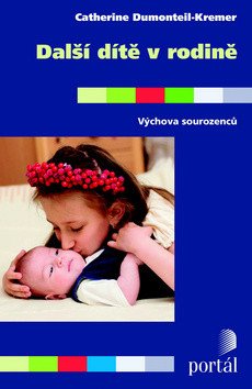 Další dítě v rodině – Dumonteil-Kremer Catherine