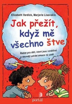 Jak přežít když mě všechno štve - Rádce – Verdick Elizabeth