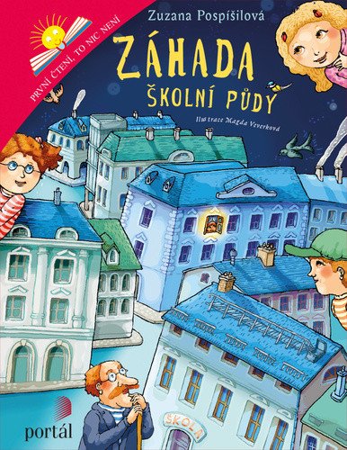 Záhada školní půdy - První čtení to nic není – Pospíšilová Zuzana