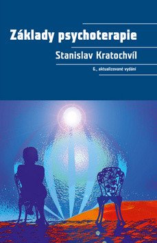 Základy psychoterapie – Kratochvíl Stanislav