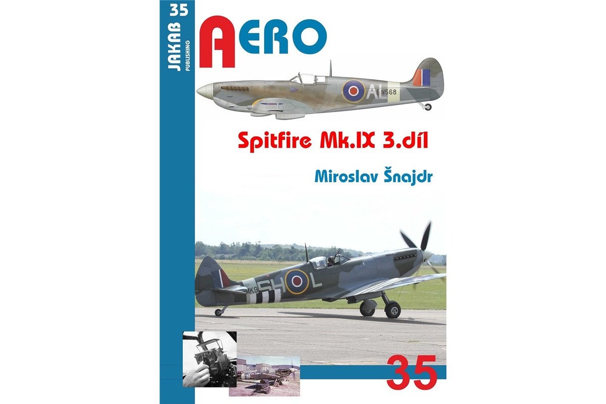 Spitfire MkIX - 3díl – Šnajdr Miroslav