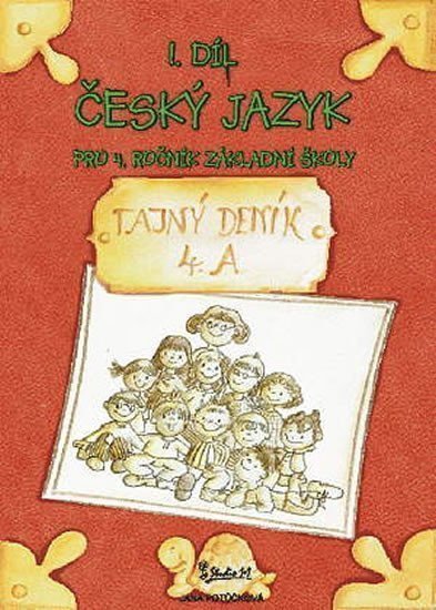 Český jazyk pro 4 ročník základní školy 1 díl – Potůčková Jana