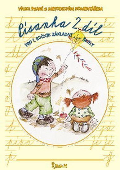 Písanka pro 1 ročník základní školy 2 díl