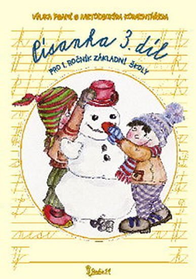 Písanka pro 1 ročník základní školy 3 díl