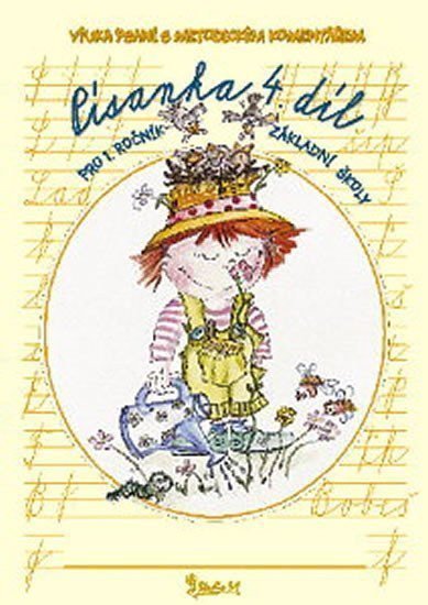 Písanka pro 1 ročník základní školy 4 díl