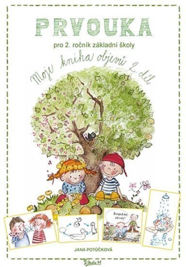 Prvouka pro 2 ročník ZŠ 2 díl - Moje – Potůčková Jana