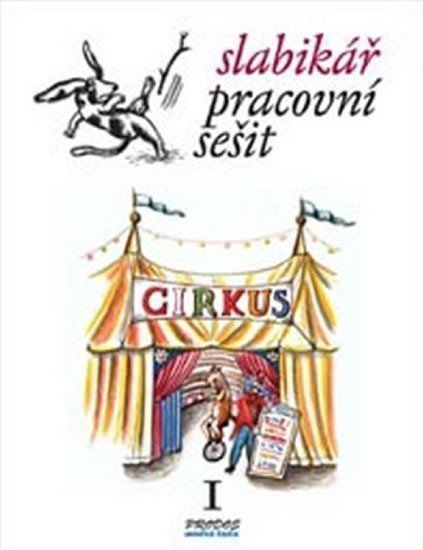 Slabikář – Pracovní sešit 1 – Mikulenková Hana