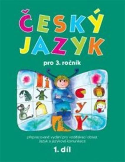 Český jazyk pro 3 ročník - 1 díl – Mikulenková Hana