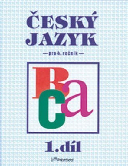 Český jazyk pro 4 ročník - 1díl – Mikulenková Hana