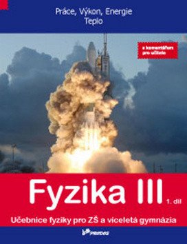 Fyzika III - 1 díl - s komentářem pro učitele – group of authors