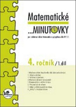 Matematické minutovky pro 4 ročník 1 díl - 4 ročník – Mikulenková Hana