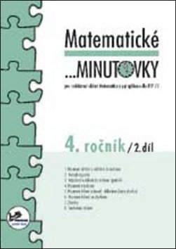 Matematické minutovky pro 4 ročník 2 díl - 4 ročník – group of authors