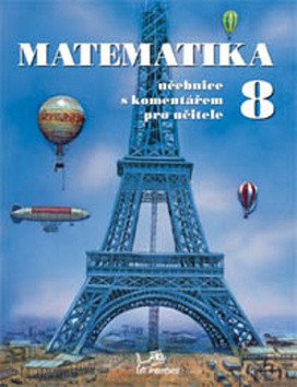 Matematika 8 - S komentářem pro učitele – group of authors
