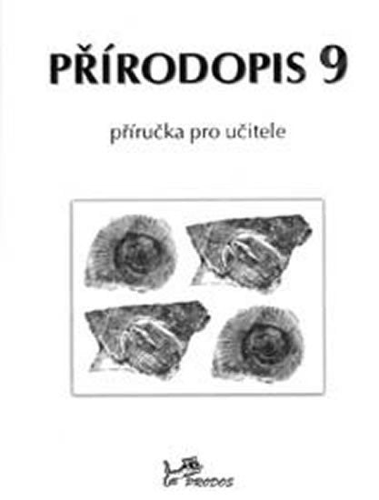 Přírodopis 9 - Příručka pro učitele – group of authors
