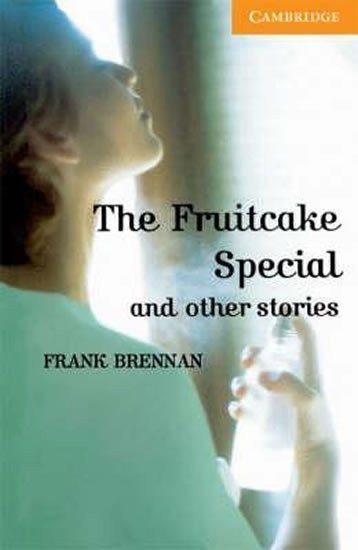 Fruitcake Special and Other Stories – Brennan Frank