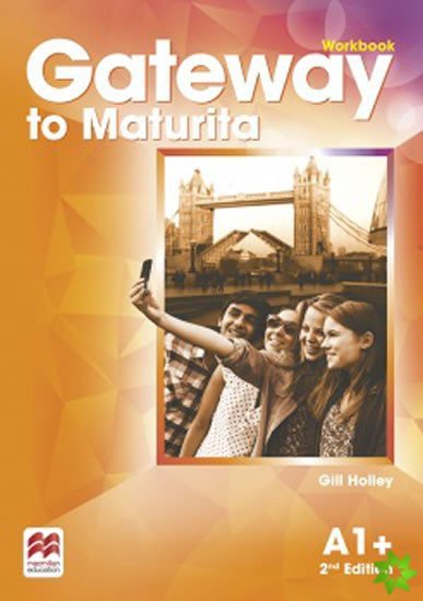 Gateway to Maturita A1 Workbook 2nd Edition – group of authors