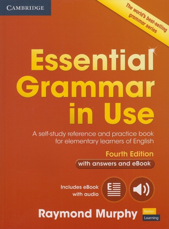 Essential Grammar in Use 4E with answers and Interactive eBook – Murphy Raymond