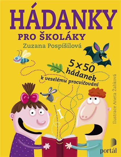 Hádanky pro školáky - 5 x 50 hádanek k veselému procvičování – Pospíšilová Zuzana