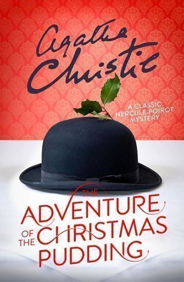 The Adventure of the Christmas Pudding – Christie Agatha (2017)
