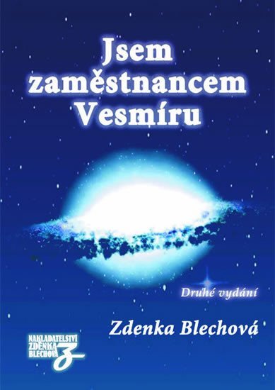Jsem zaměstnancem Vesmíru – Blechová Zdenka
