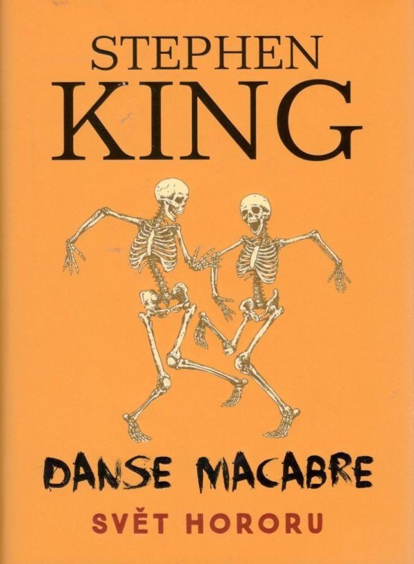 Danse Macabre - Svět hororu – King Stephen
