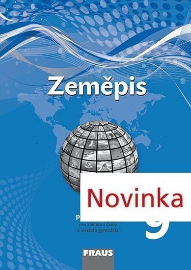 Zeměpis 9 pro ZŠ a víceletá gymnázia - pracovní sešit – Hanus Martin