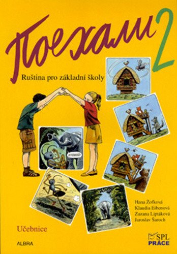 Pojechali 2 - Ruština pro základní školy (Učebnice) – Žofková Hana (2004)