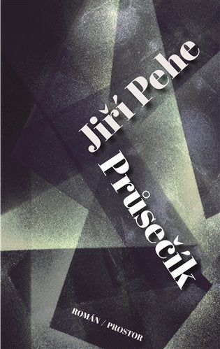 Průsečík – Pehe Jiří