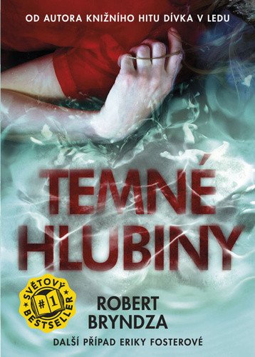 Temné hlubiny – Bryndza Robert