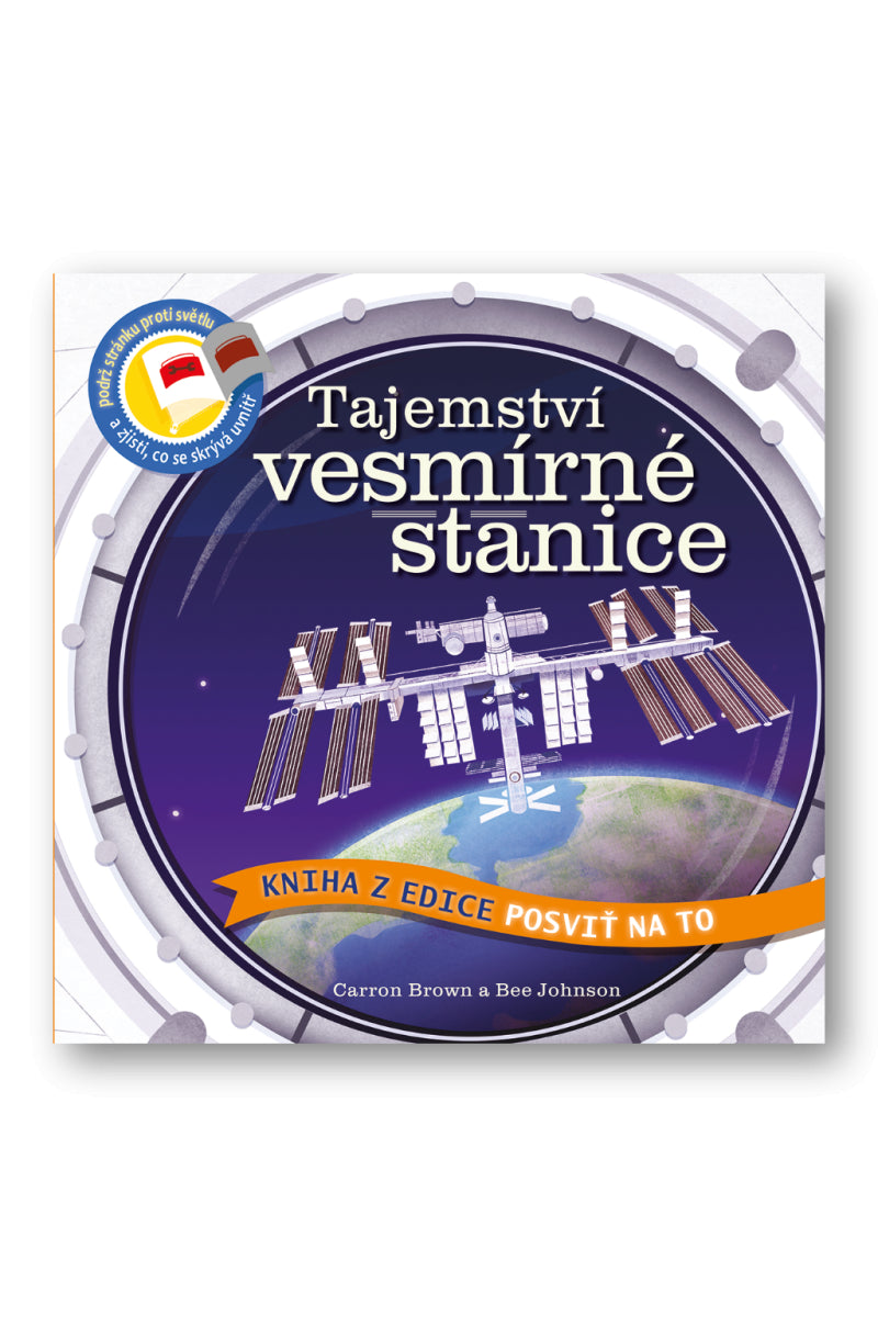 Posviť na to - Tajemství vesmírné stanice – Brown Carron