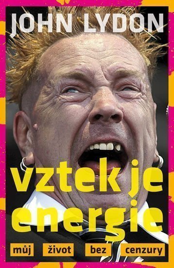 Vztek je energie - Můj život bez cenzury – Lydon John