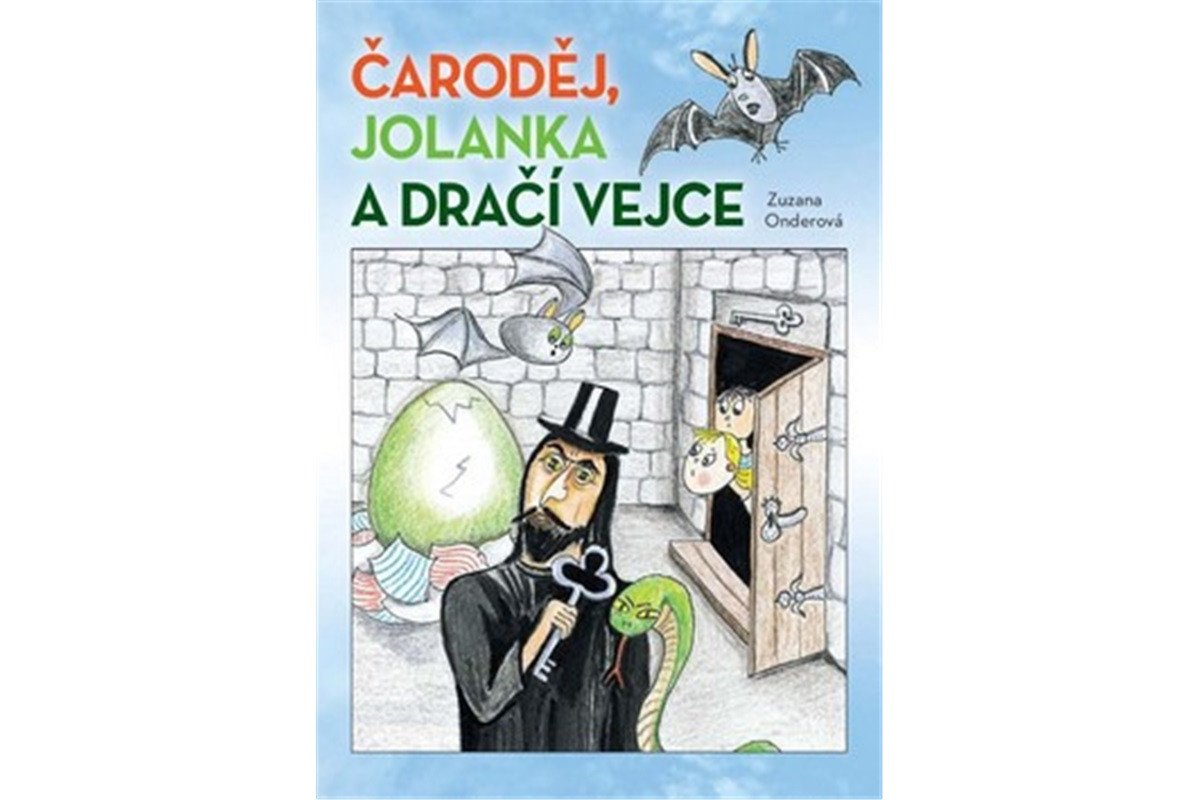 Čaroděj Jolanka a dračí vejce – Onderová Zuzana