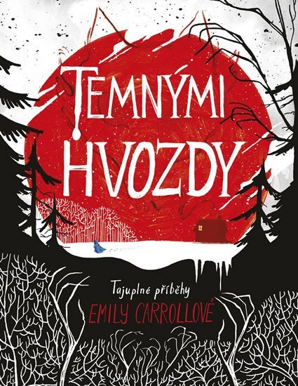 Temnými hvozdy – Carrollová Emily