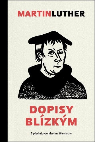 Dopisy Blízkým – Luther Martin