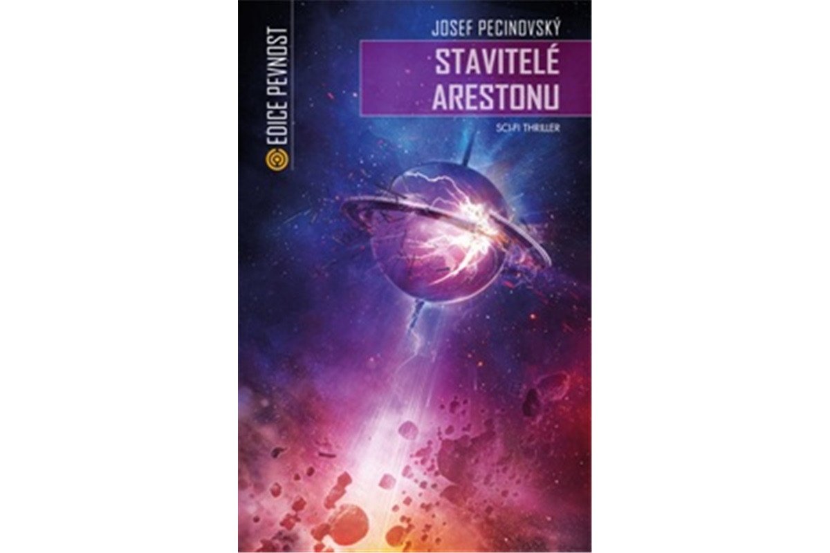 Stavitelé Arestonu – Pecinovský Josef